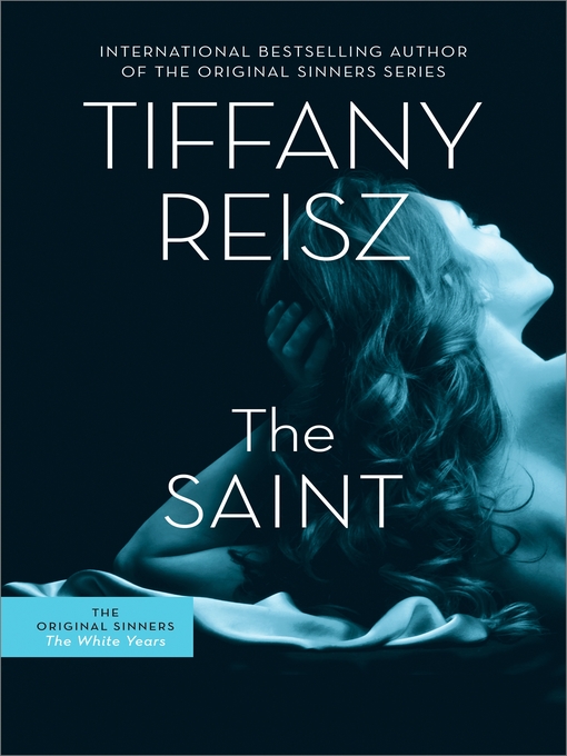 Title details for The Saint by Tiffany Reisz - Available